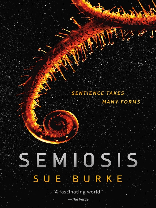 Title details for Semiosis by Sue Burke - Wait list